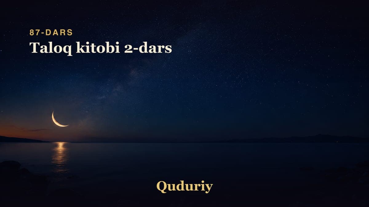 87 Taloq kitobi 2-dars