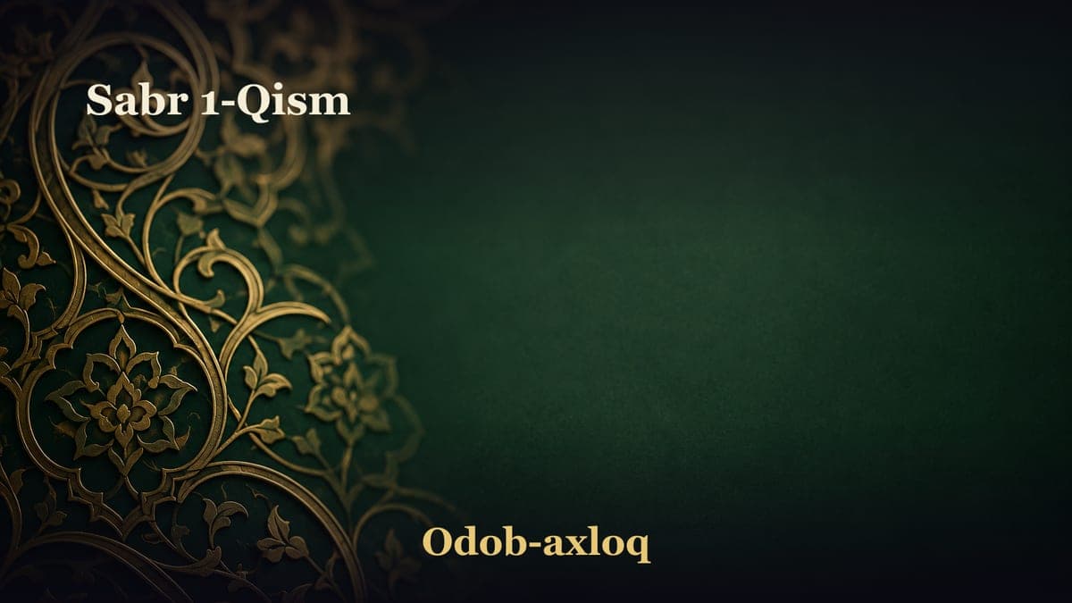 Sabr 1-Qism