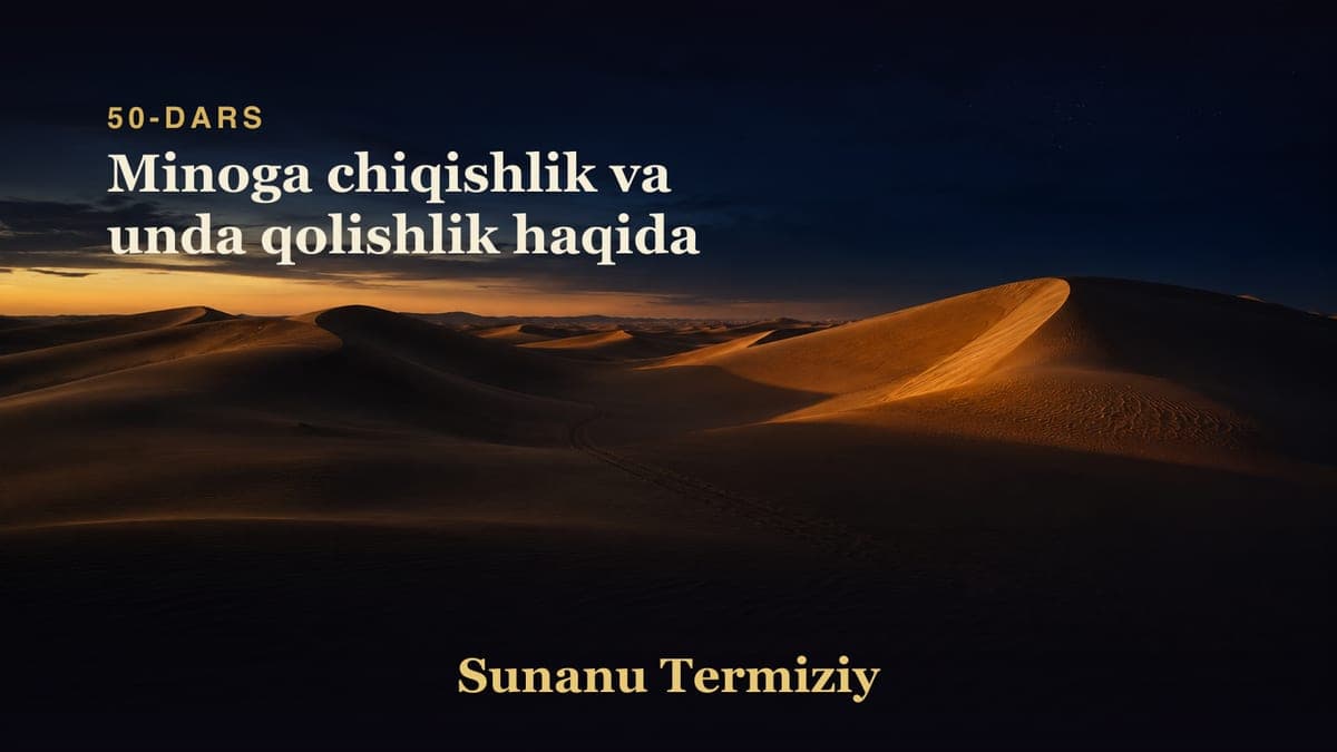 050 Minoga chiqishlik va unda qolishlik haqida