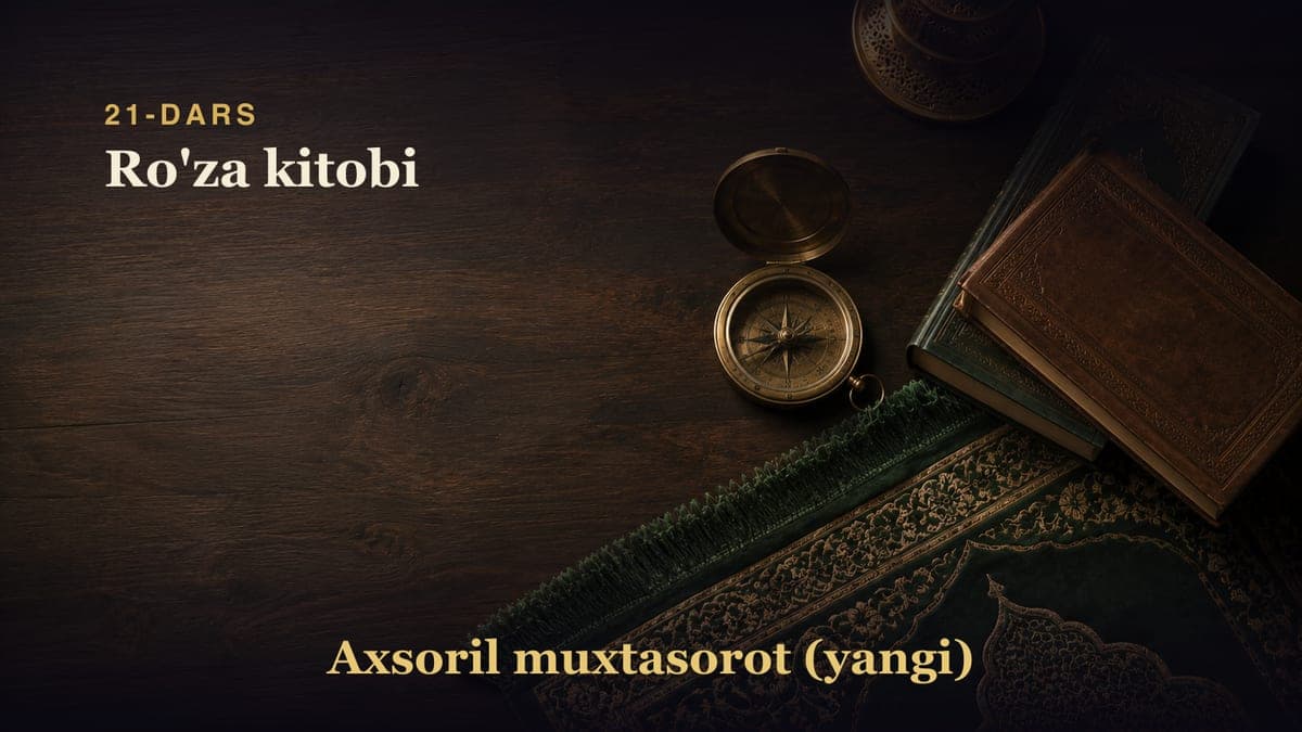 21-dars: Ro'za kitobi
