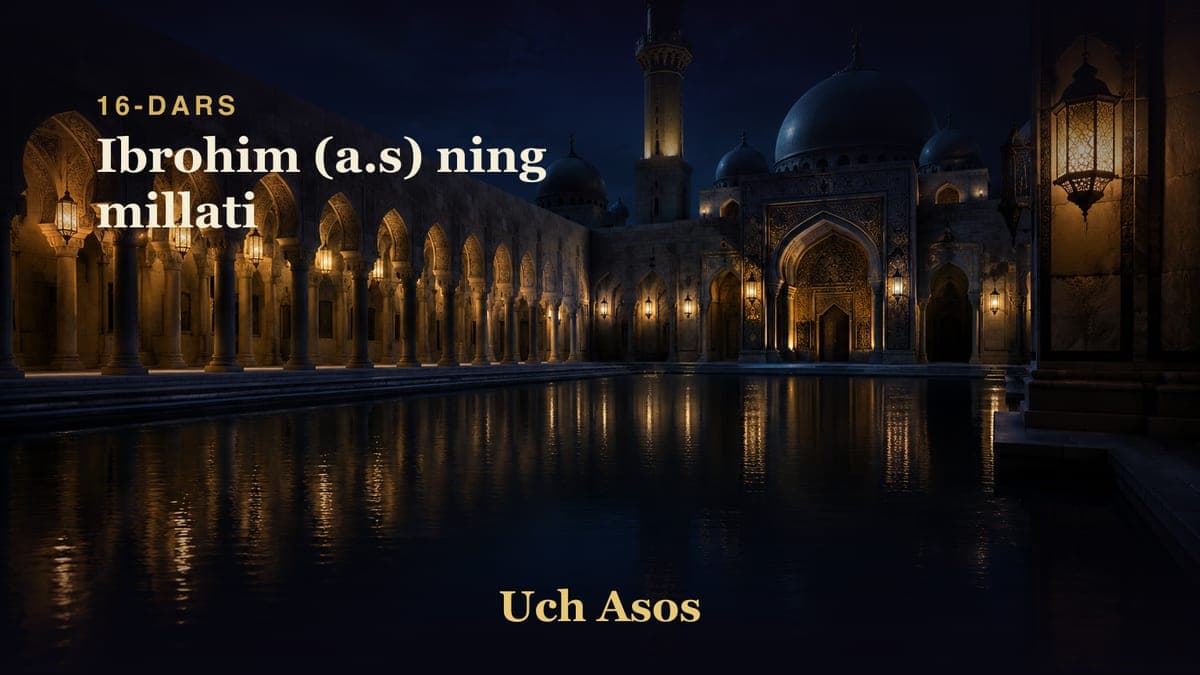 16 Ibrohim (a.s) ning millati