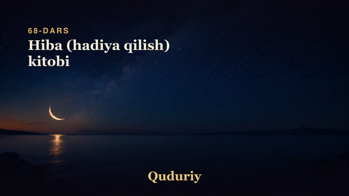 68 Hiba (hadiya qilish) kitobi