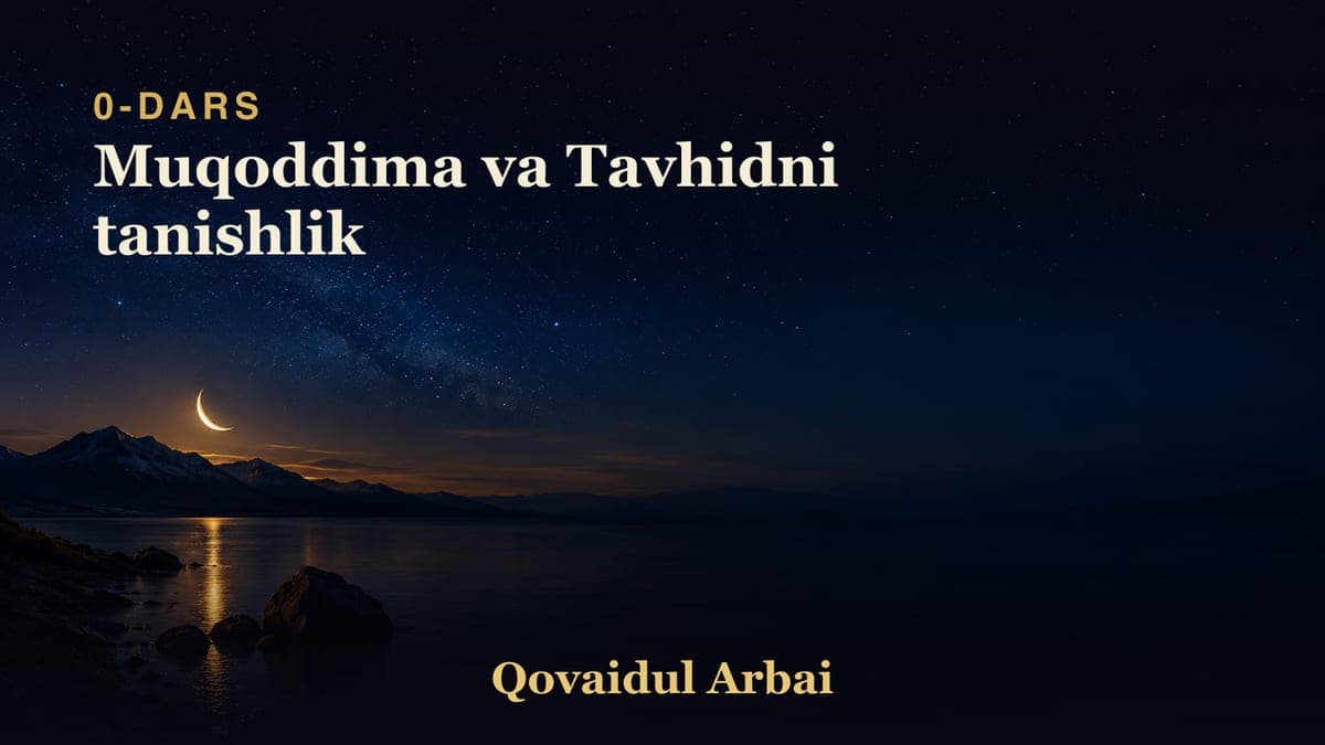 00 Muqoddima va Tavhidni tanishlik