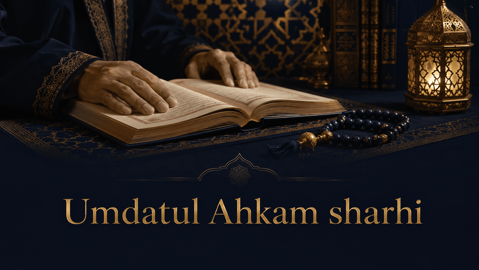 Umdatul Ahkam sharhi