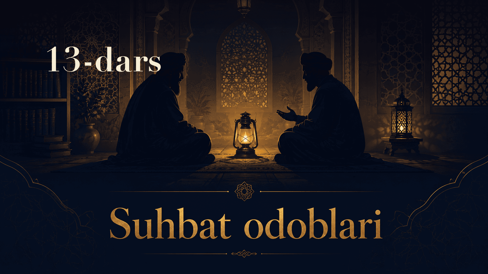 Suhbat odoblari 13-dars