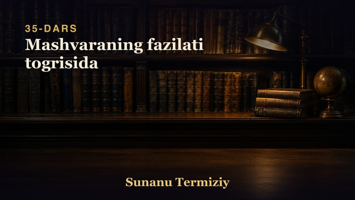 35 Mashvaraning fazilati togrisida