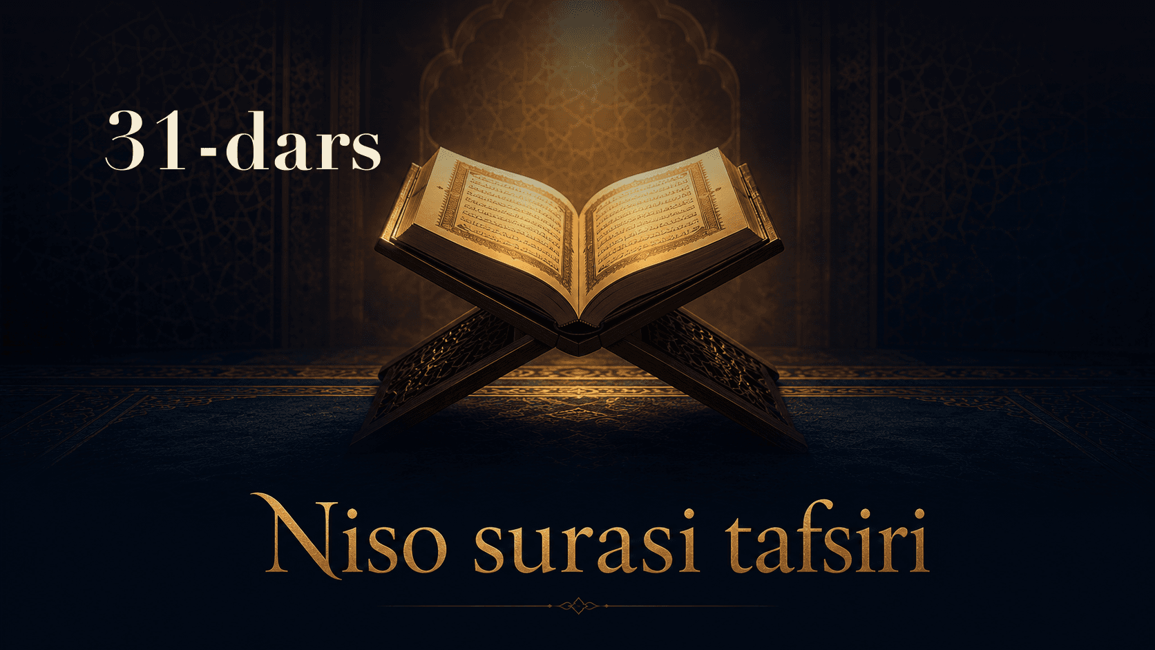 Niso surasi tafsiri 31-dars