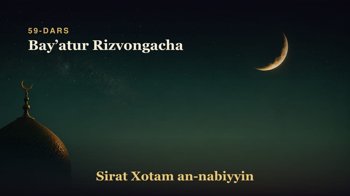 59-dars: Bayʼatur Rizvongacha