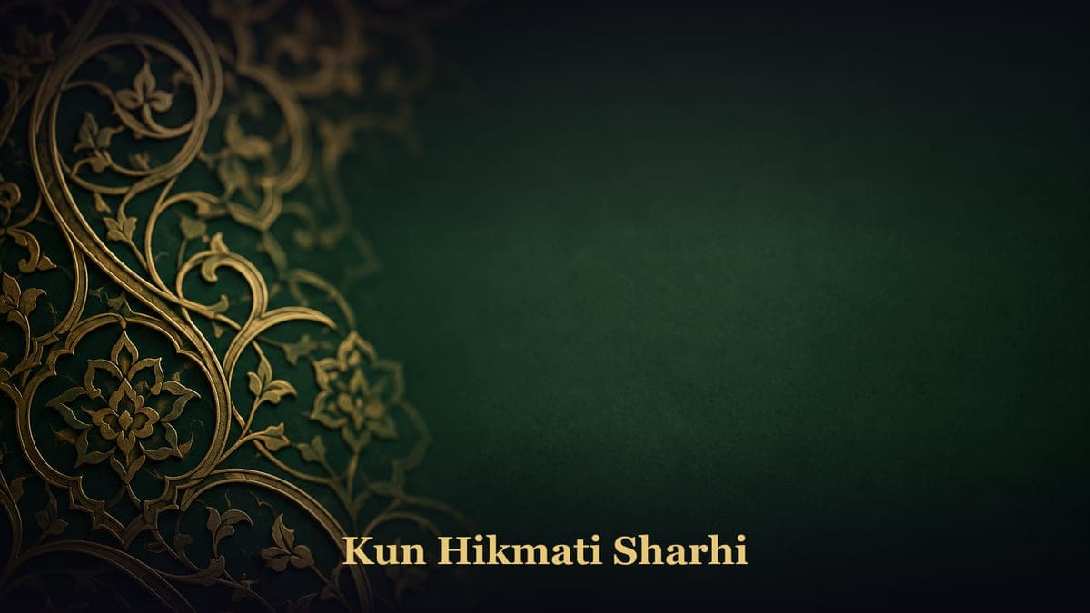 Kun Hikmati Sharhi