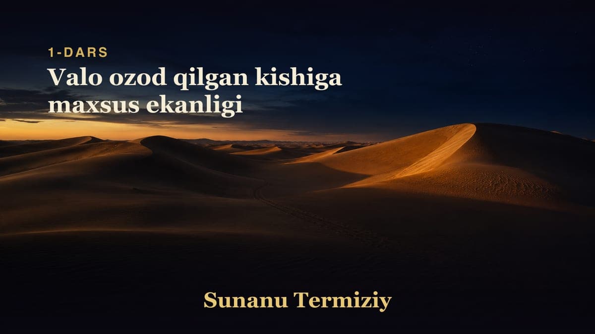 01 Valo ozod qilgan kishiga maxsus ekanligi