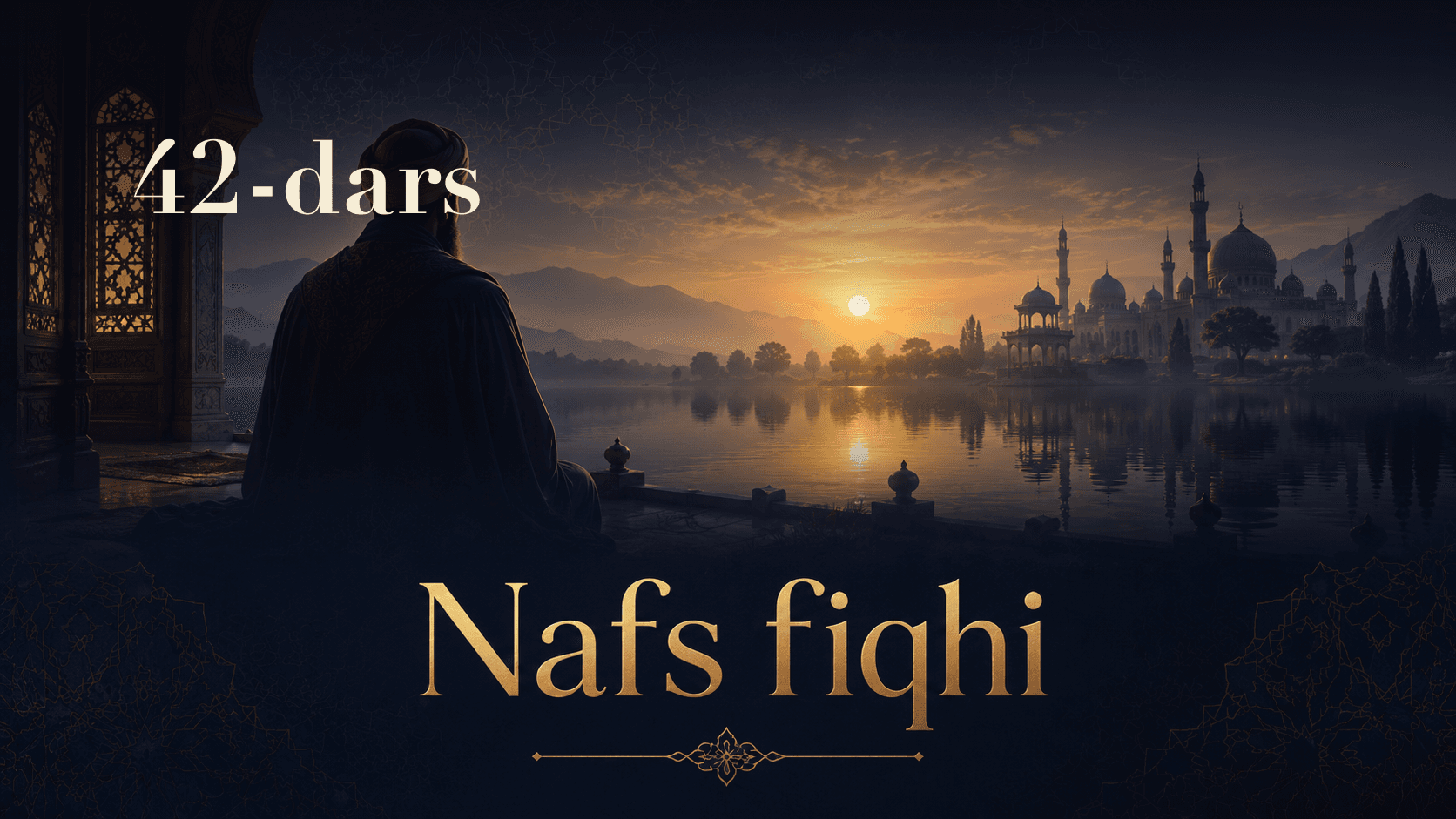 Nafs fiqhi 42-dars
