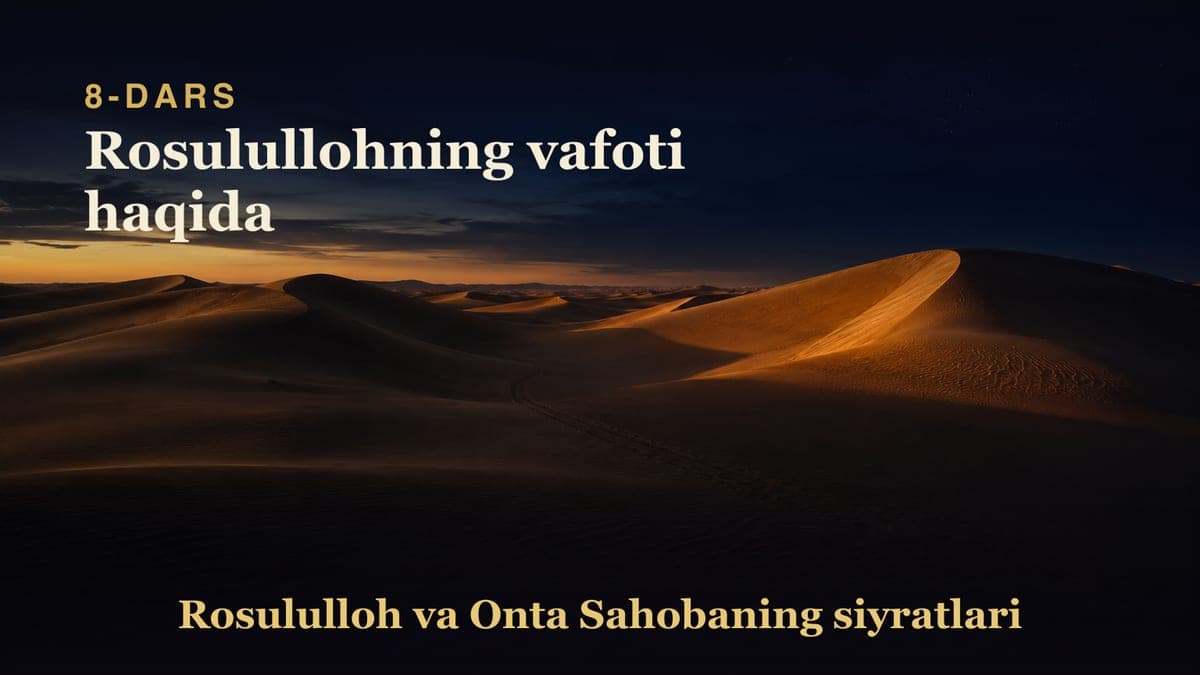 08 Rosulullohning vafoti haqida