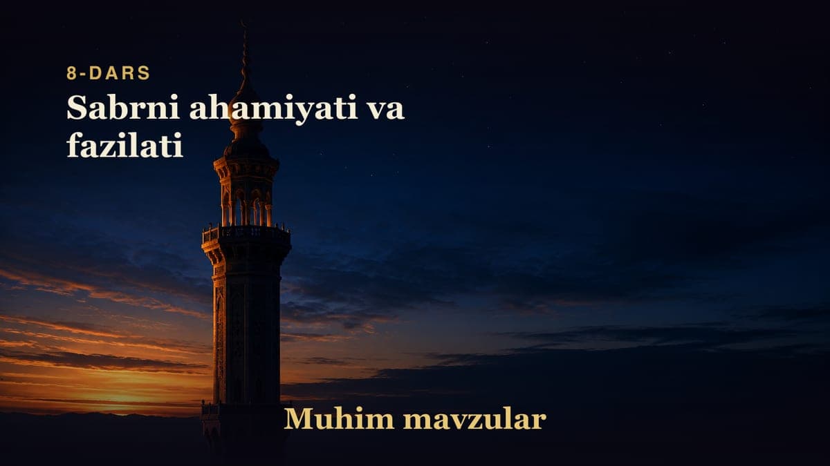 08 Sabrni ahamiyati va fazilati