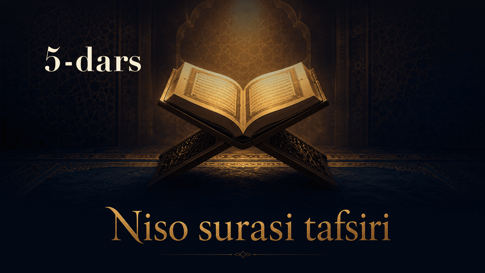 Niso surasi tafsiri 5-dars