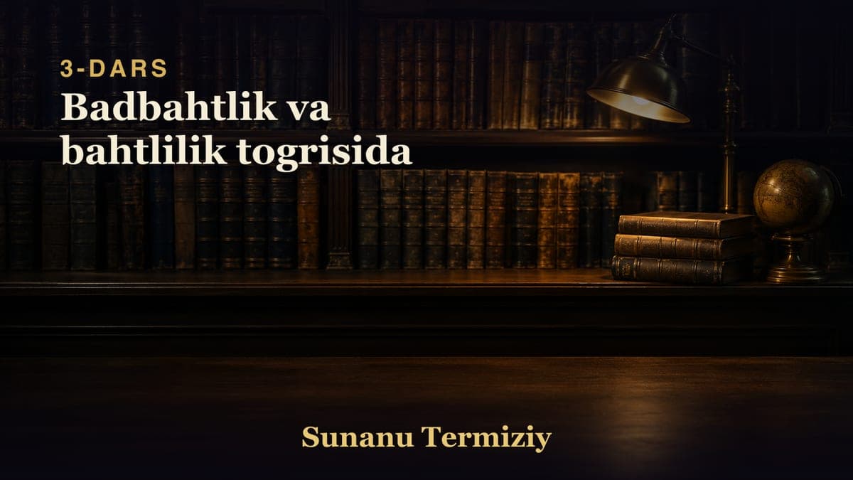 03 Badbahtlik va bahtlilik togrisida