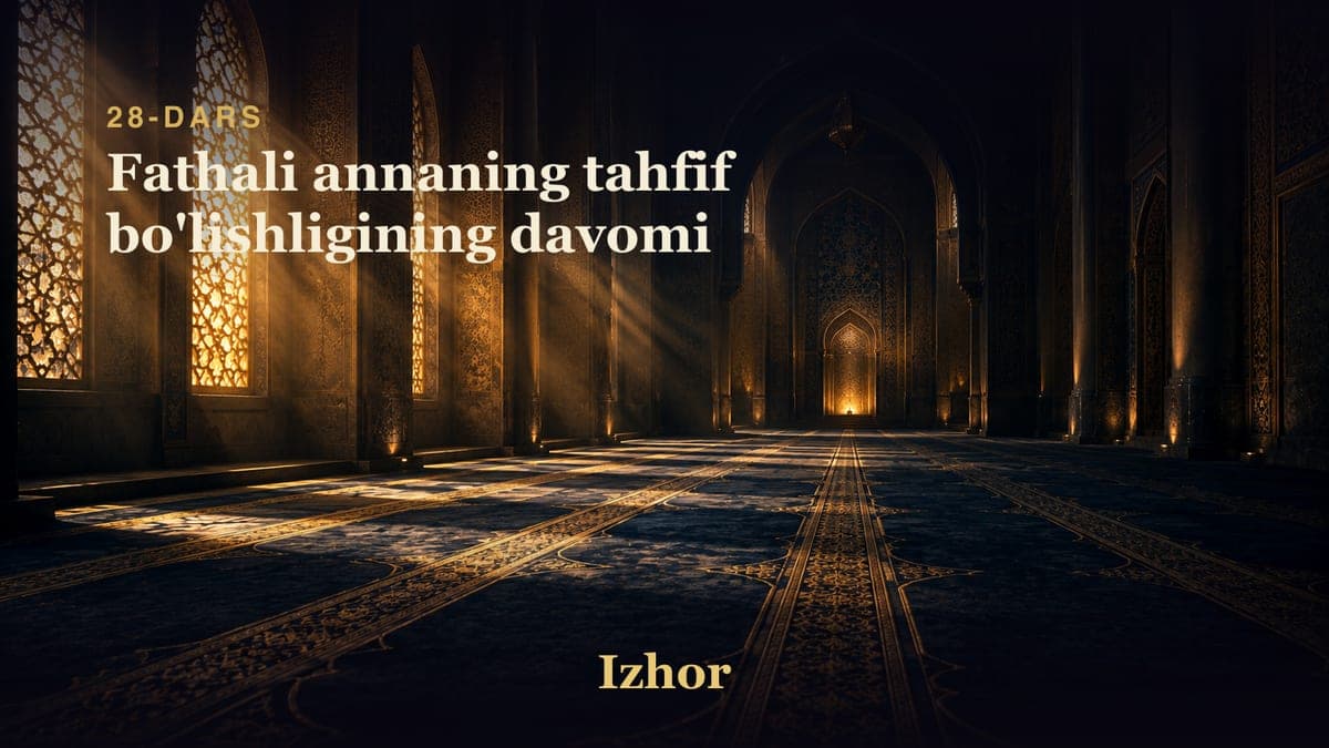 28 Fathali annaning tahfif bo'lishligining davomi