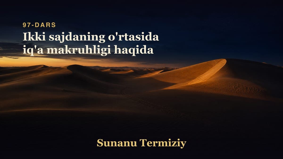 097 Ikki sajdaning o'rtasida iq'a makruhligi haqida