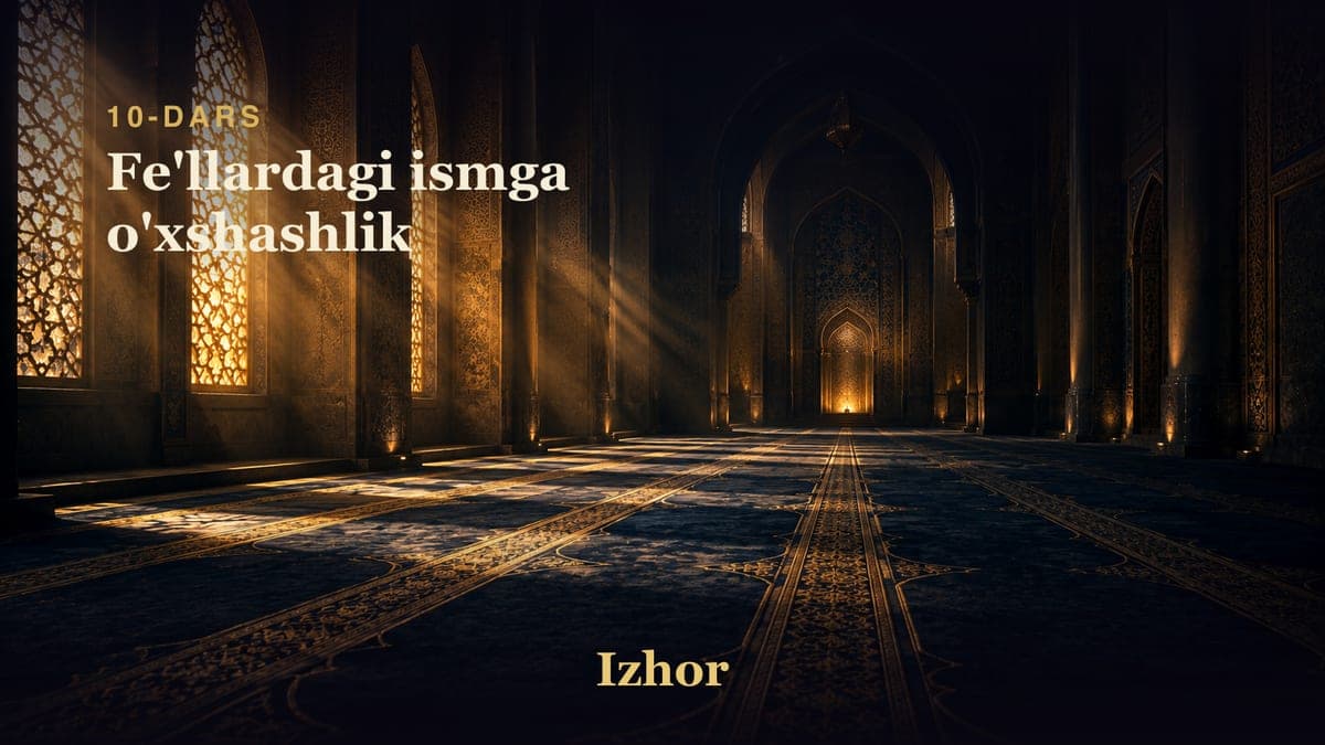 10 Fe'llardagi ismga o'xshashlik