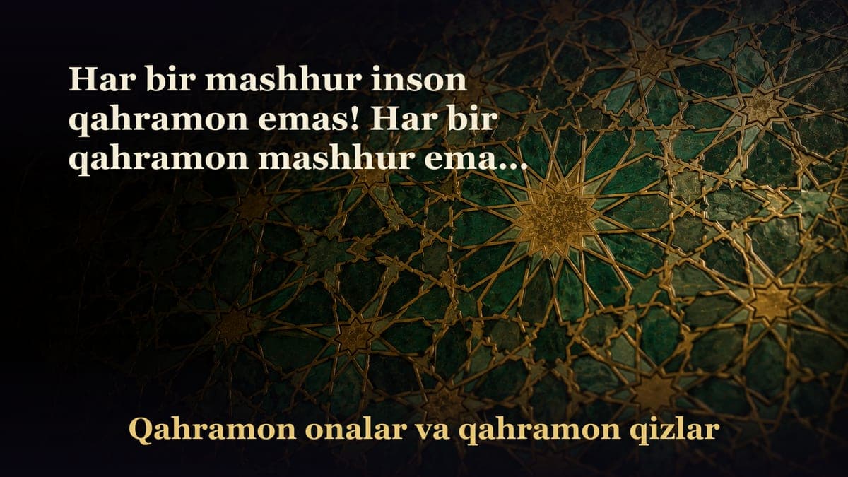 Har bir mashhur inson qahramon emas! Har bir qahramon mashhur emas. «Qahramonlar» yaratilgan davr bilan qisqa tanishuv