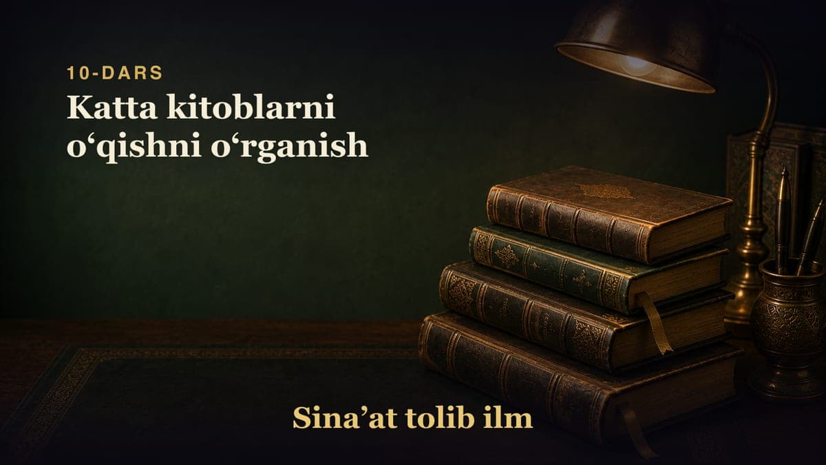 10-dars: Katta kitoblarni oʻqishni oʻrganish
