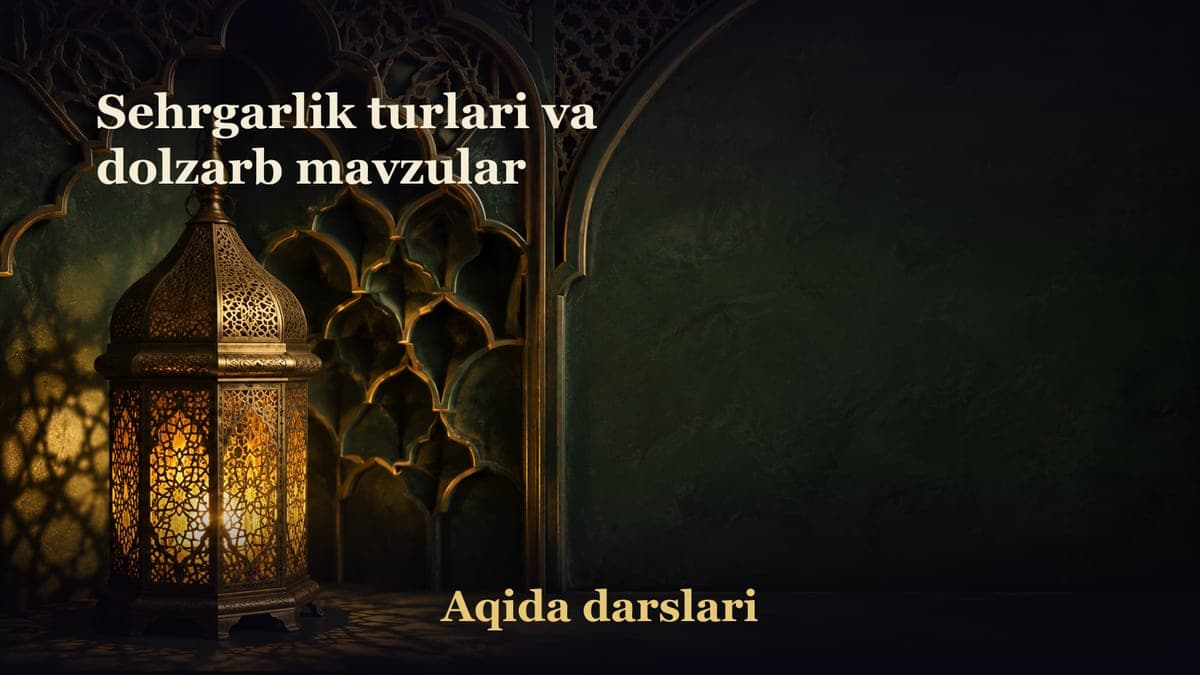 Sehrgarlik turlari va dolzarb mavzular