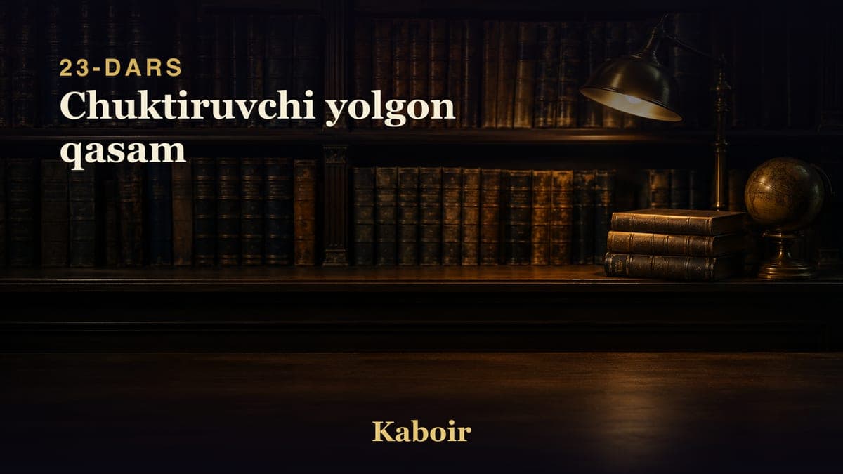 23 Chuktiruvchi yolgon qasam