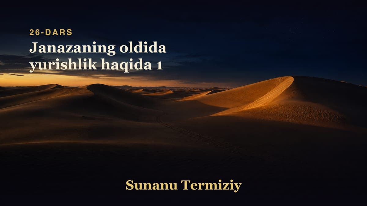 26 Janazaning oldida yurishlik haqida 1
