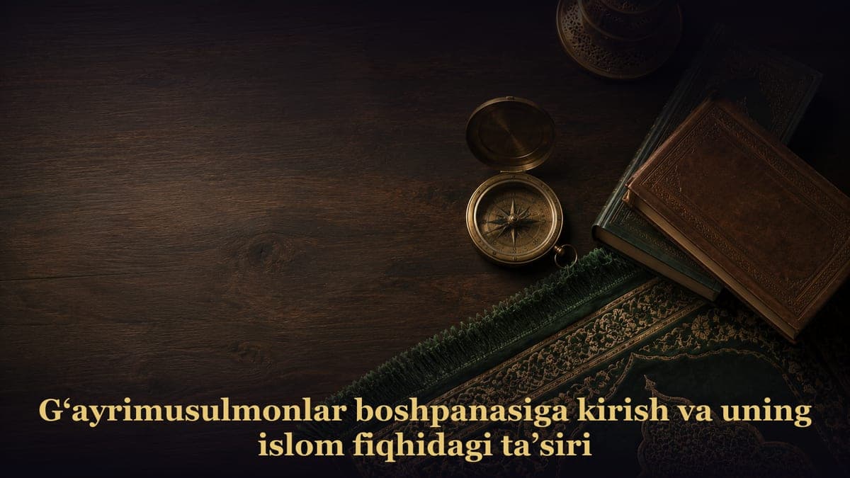 G‘ayrimusulmonlar boshpanasiga kirish va uning islom fiqhidagi ta’siri