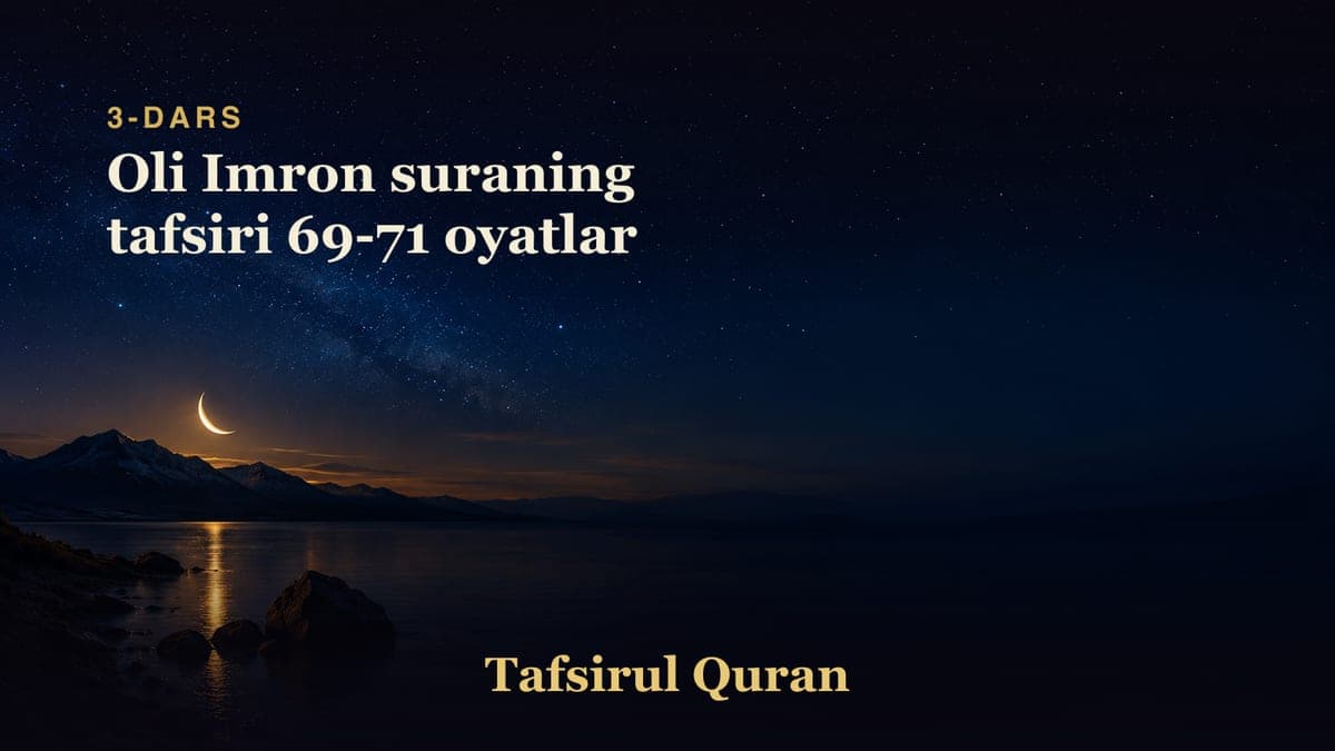003 Oli Imron suraning tafsiri 69-71 oyatlar