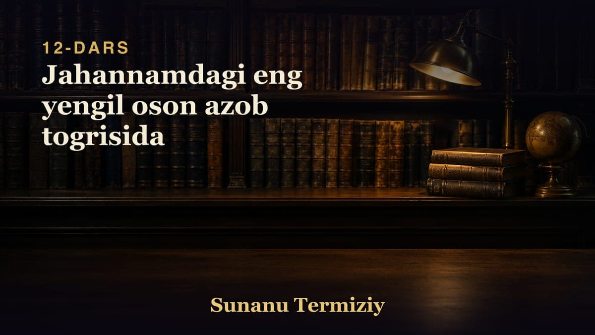 12 Jahannamdagi eng yengil oson azob togrisida