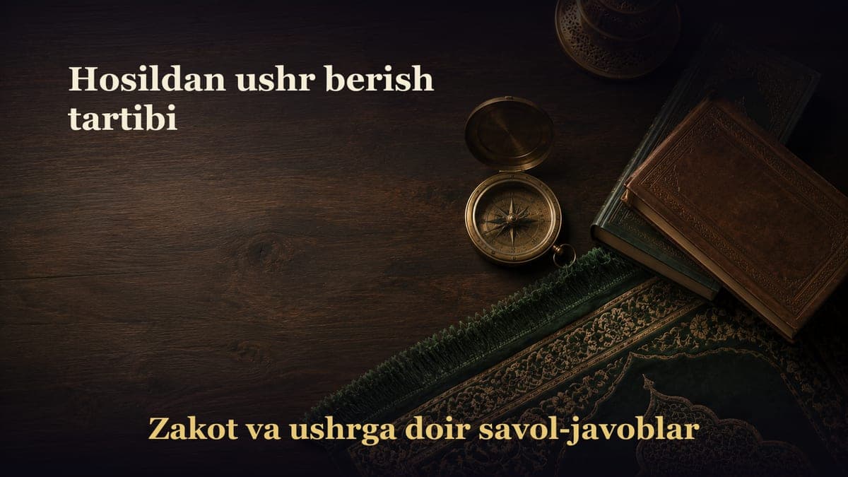 Hosildan ushr berish tartibi