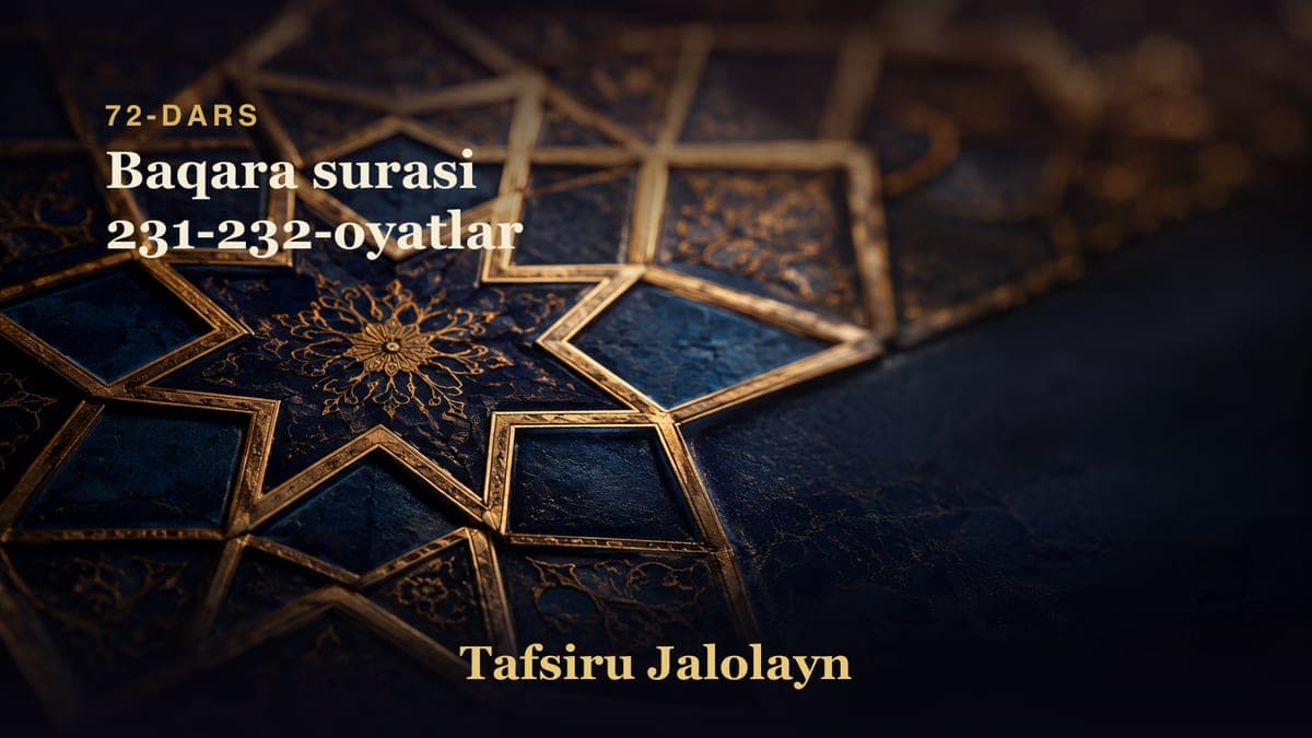 72 Baqara surasi 231-232-oyatlar