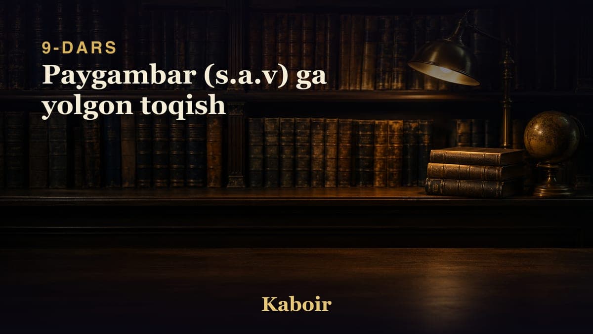 09 Paygambar (s.a.v) ga yolgon toqish