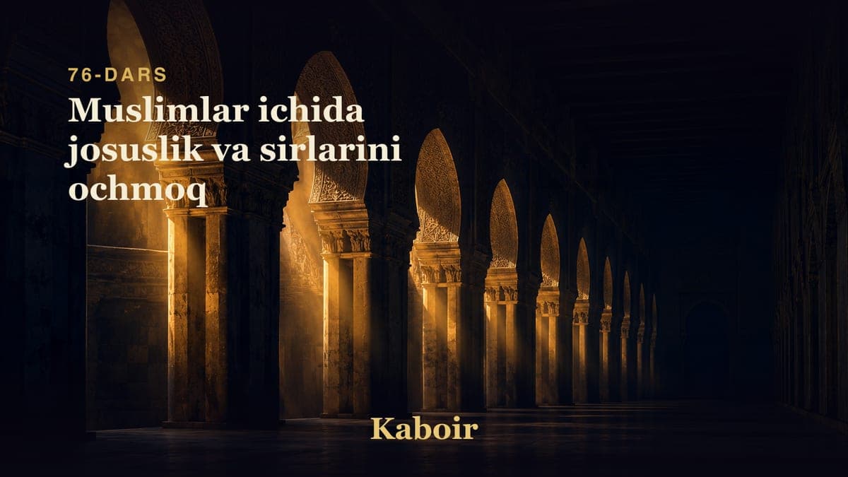 76 Muslimlar ichida josuslik va sirlarini ochmoq
