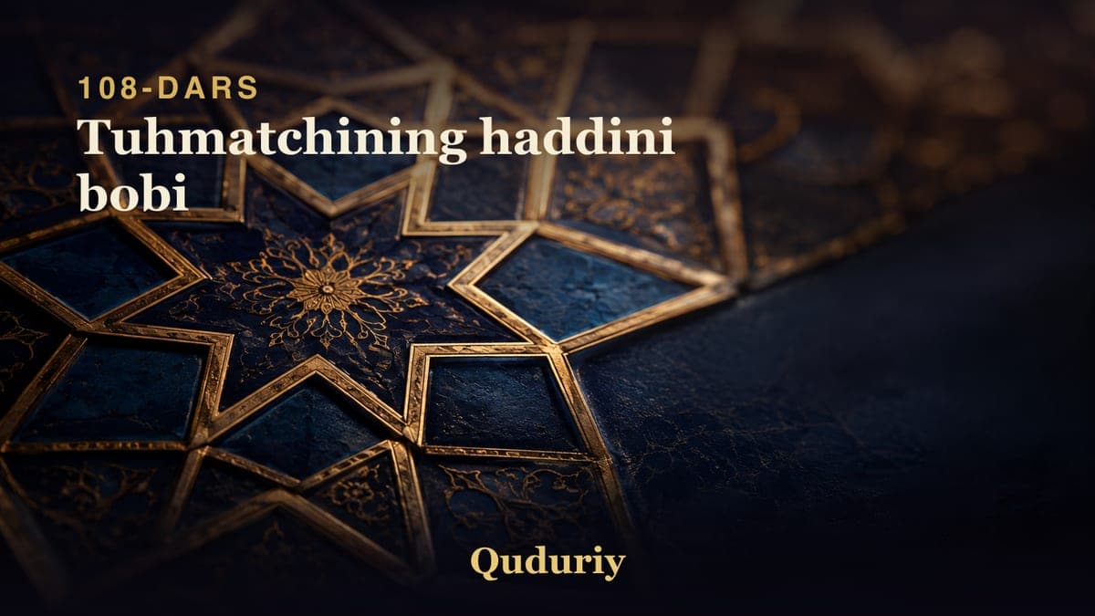 108 Tuhmatchining haddini bobi