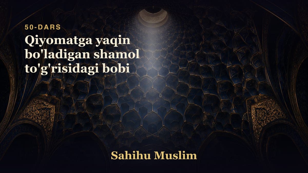 50 Qiyomatga yaqin bo'ladigan shamol to'g'risidagi bobi