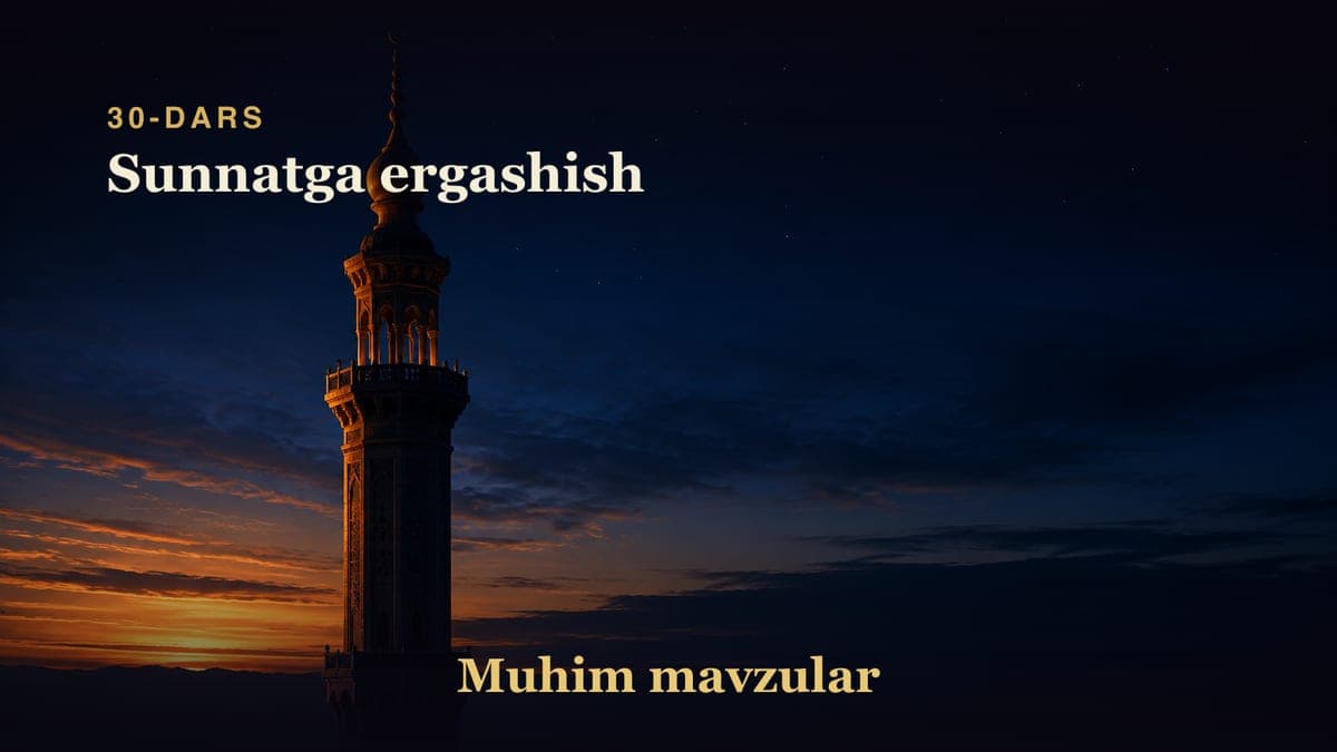 30 Sunnatga ergashish