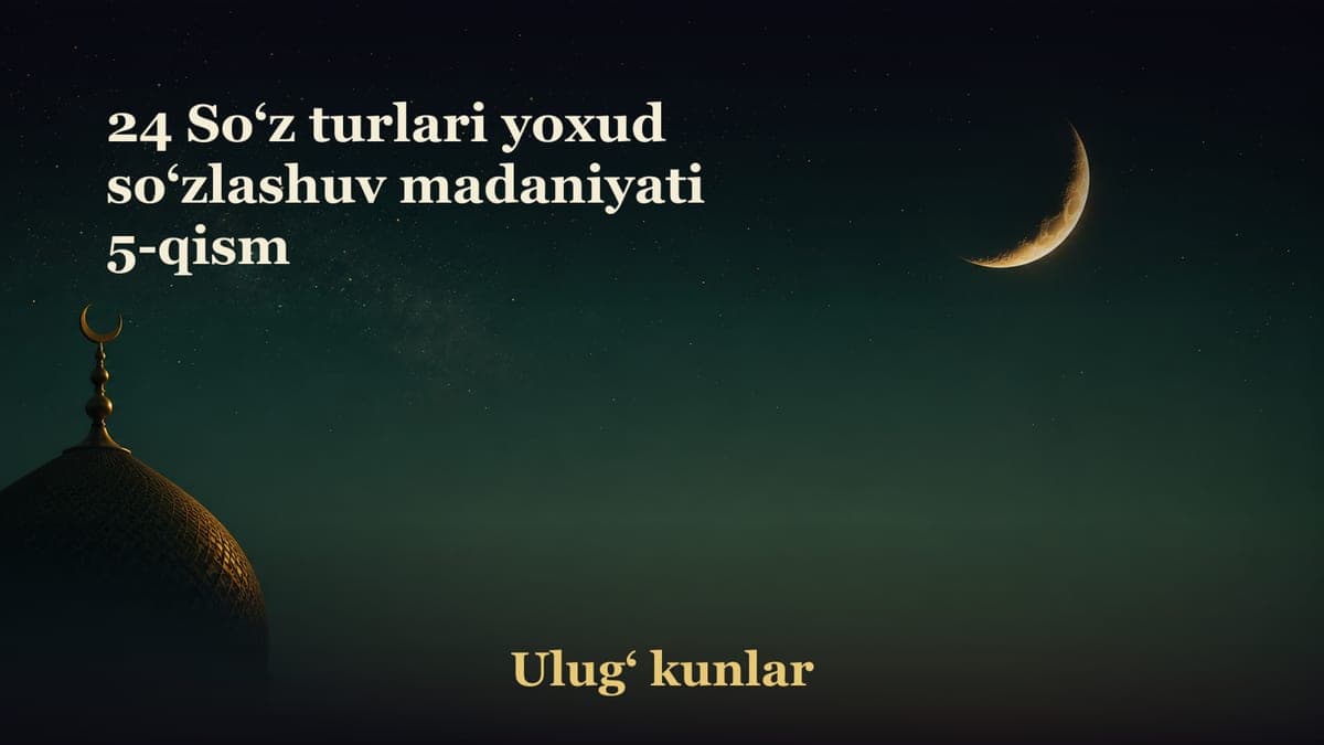 24 So‘z turlari yoxud so‘zlashuv madaniyati 5-qism