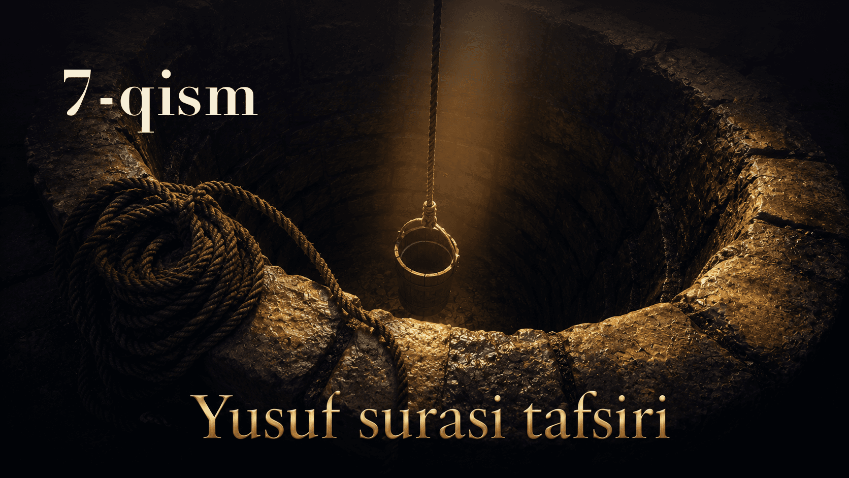 Qur'oni karim tafsiri 513-dars | Yusuf surasi tafsiri (7-qism)