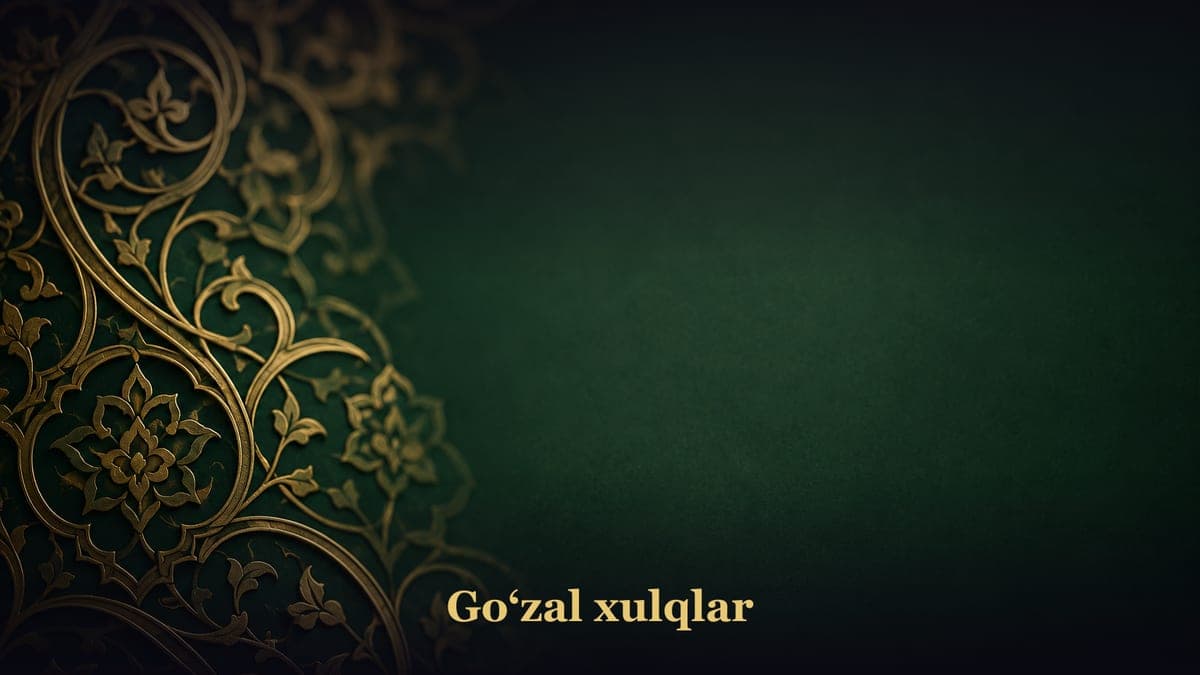 Goʻzal xulqlar