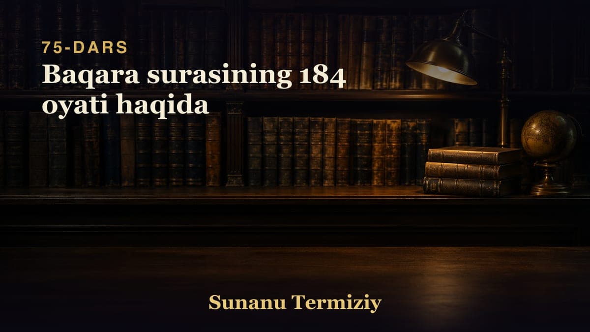 75 Baqara surasining 184 oyati haqida