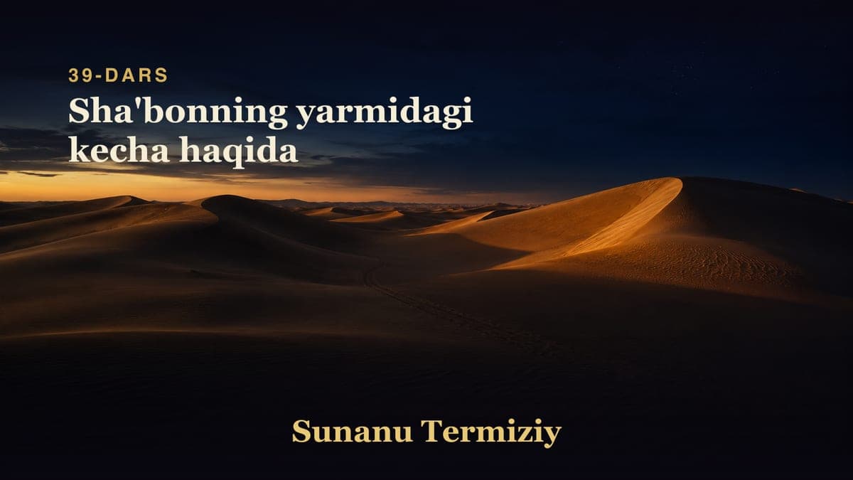 39 Sha'bonning yarmidagi kecha haqida