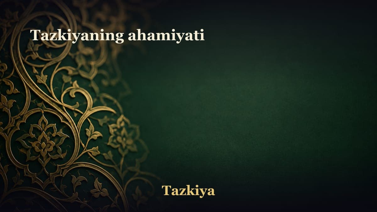 Tazkiyaning ahamiyati
