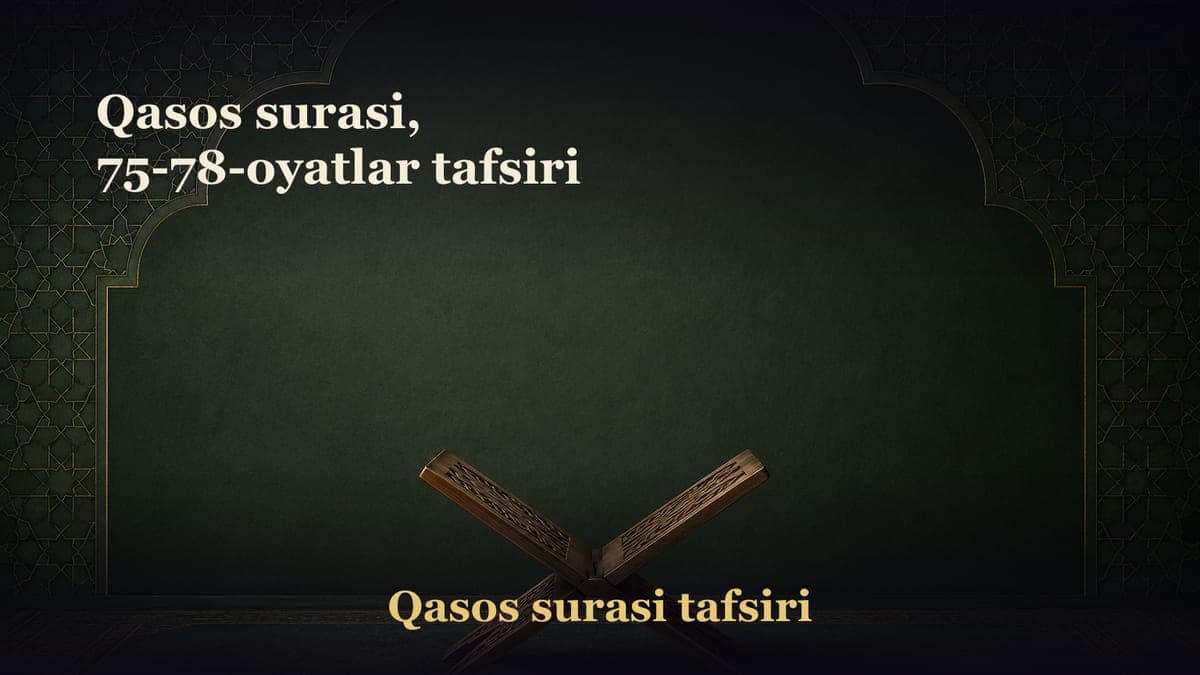Qasos surasi, 75-78-oyatlar tafsiri