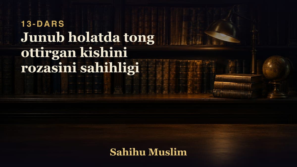 13 Junub holatda tong ottirgan kishini rozasini sahihligi