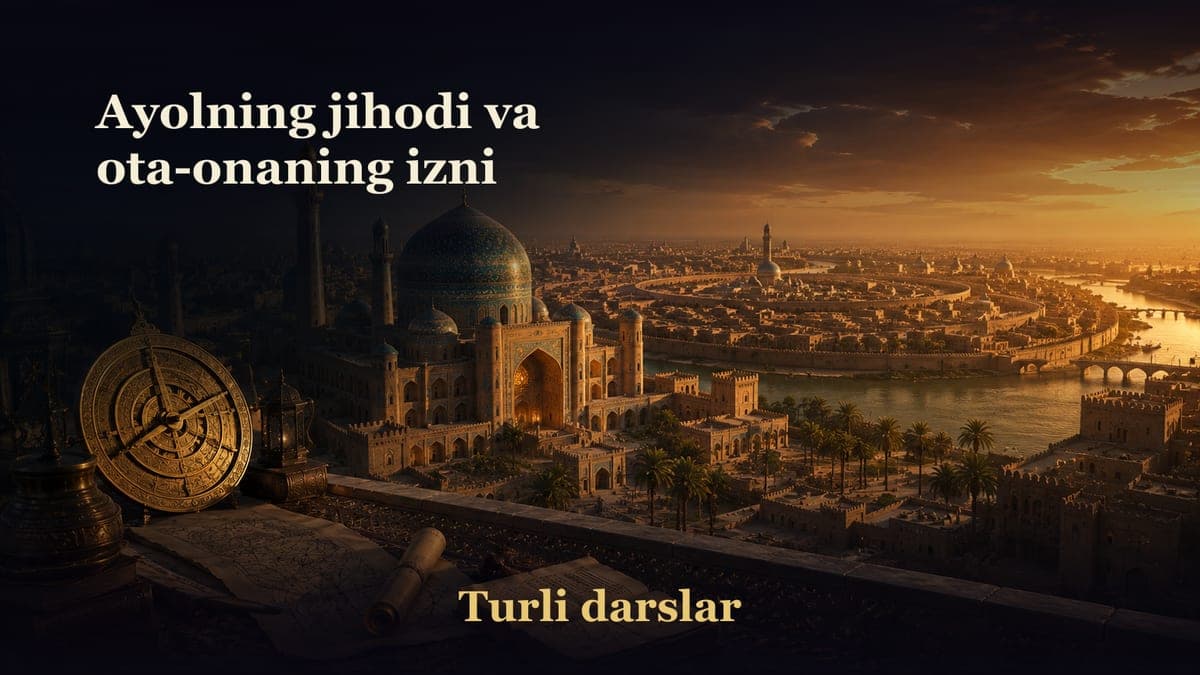 Ayolning jihodi va ota-onaning izni