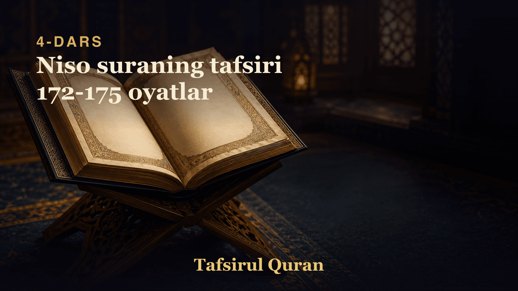 004 Niso suraning tafsiri 172-175 oyatlar