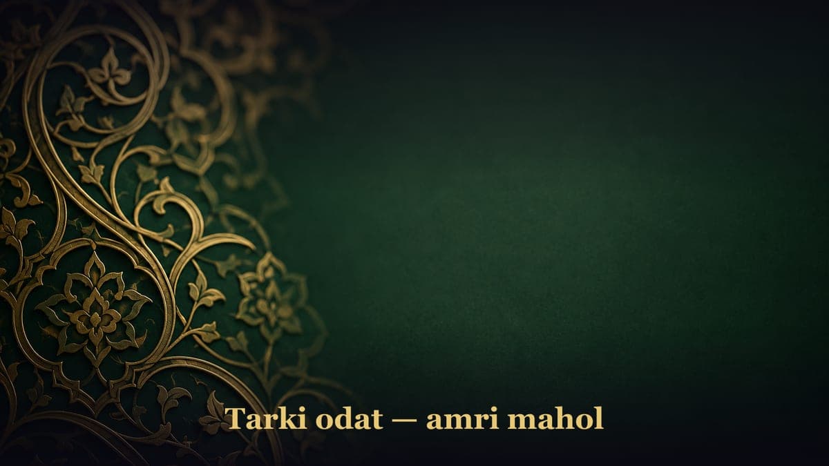 Tarki odat — amri mahol