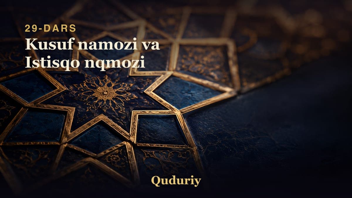 29 Kusuf namozi va Istisqo nqmozi