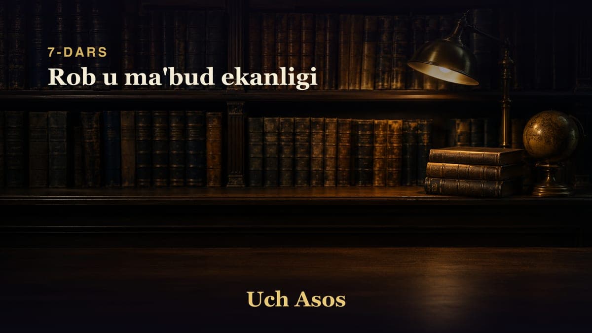 07 Rob u ma'bud ekanligi
